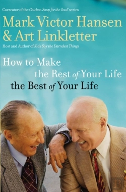 Bertrand.pt - How To Make The Rest Of Your Life The Best Of Your Life
