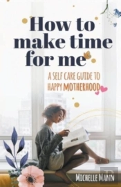 How To Make Time For Me