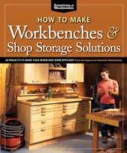 Bertrand.pt - How To Make Workbenches & Shop Storage Solutions