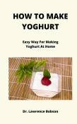 How To Make Yogurt