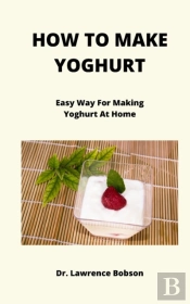 How To Make Yogurt