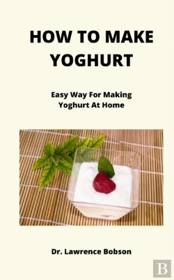 Bertrand.pt - How To Make Yogurt