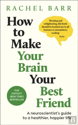 Bertrand.pt - How To Make Your Brain Your Best Friend