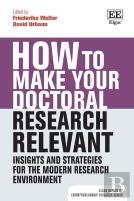 How To Make Your Doctoral Research Relevant