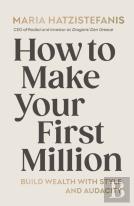 How To Make Your First Million