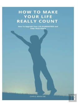 Bertrand.pt - How To Make Your Life Really Count. (Hard Cover, Image Wrap)