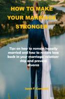 How To Make Your Marriage Stronger