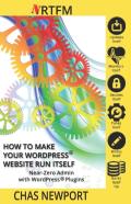 How To Make Your Website Run Itself