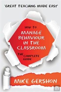 Bertrand.pt - How To Manage Behaviour In The Classroom The Complete Guide