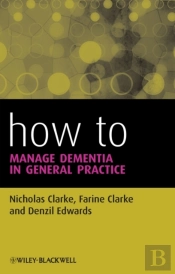 How To Manage Dementia In General Practice