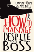 How To Manage Despite Your Boss