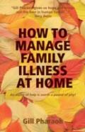 How To Manage Family Illness At Home