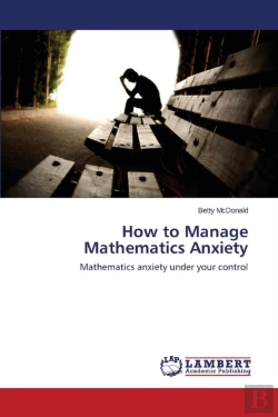 Bertrand.pt - How To Manage Mathematics Anxiety