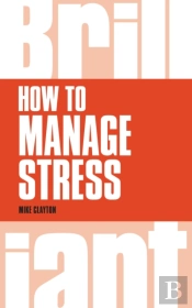 How To Manage Stress