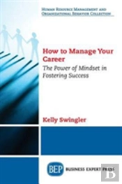 How To Manage Your Career