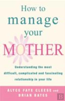 Bertrand.pt - How To Manage Your Mother