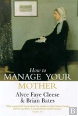 Bertrand.pt - How To Manage Your Mother