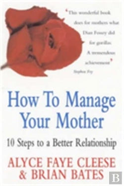 Bertrand.pt - How To Manage Your Mother