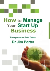 How To Manage Your Start Up Business