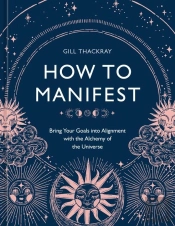 How To Manifest