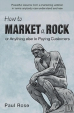 Bertrand.pt - How To Market A Rock Or Anything Else To Paying Customers