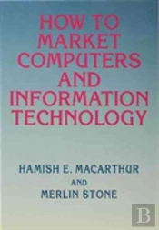 How To Market Computers And Information Technology