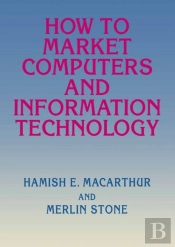 How To Market Computers And Information Technology