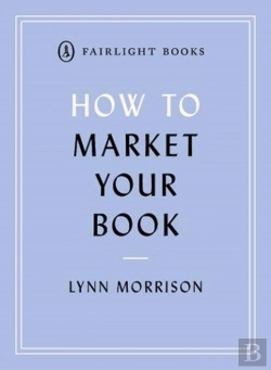 Bertrand.pt - How To Market Your Book