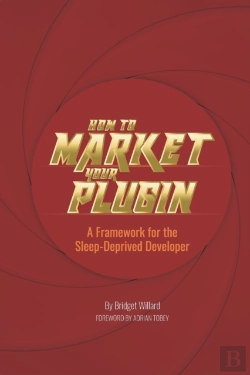 Bertrand.pt - How To Market Your Plugin