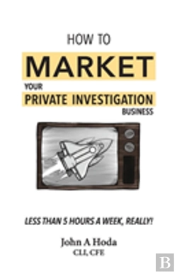 Bertrand.pt - How To Market Your Private Investigation Business