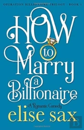 How To Marry A Billionaire