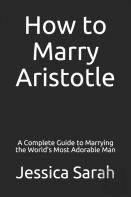 How To Marry Aristotle
