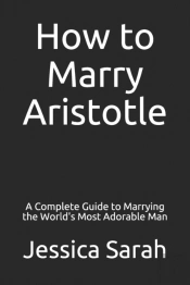 How To Marry Aristotle