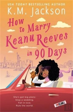 Bertrand.pt - How To Marry Keanu Reeves In 90 Days