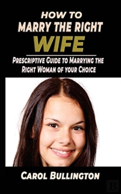 Bertrand.pt - How To Marry The Right Wife