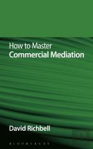 How To Master Commercial Mediation