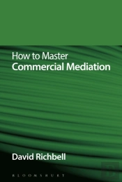 How To Master Commercial Mediation