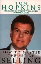 How To Master The Art Of Selling