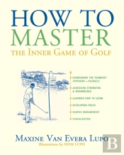 How To Master The Inner Game Of Golf