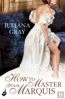 Bertrand.pt - How To Master Your Marquis: Princess In Hiding Book 2