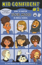 How To Master Your Mood In Middle School