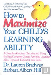 How To Maximize Your Child'S Learning Ability