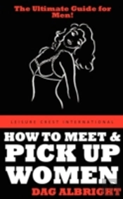 How To Meet And Pick Up Women