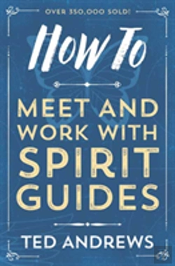 Bertrand.pt - How To Meet And Work With Spirit Guides