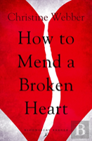 How To Mend A Broken Heart