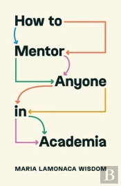 How To Mentor Anyone In Academia