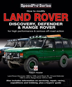 Bertrand.pt - How To Modify Land Rover Discovery, Defender & Range Rover For High Performance & Serious Off-Road Action