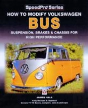 How To Modify Volkswagen Bus Suspension, Brakes & Chassis For High Performance