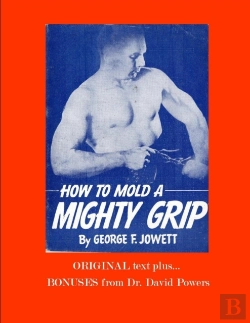 Bertrand.pt - How To Mold A Mighty Grip