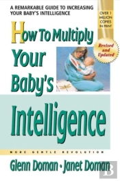 How To Multiply Your Baby'S Intelligence